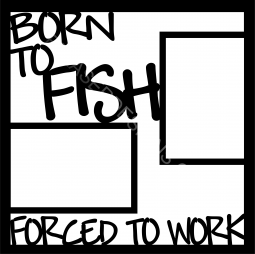 Born to Fish Title